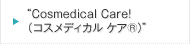 Cosmedical Care�I�i�R�X���f�B�J�� �P�A�j